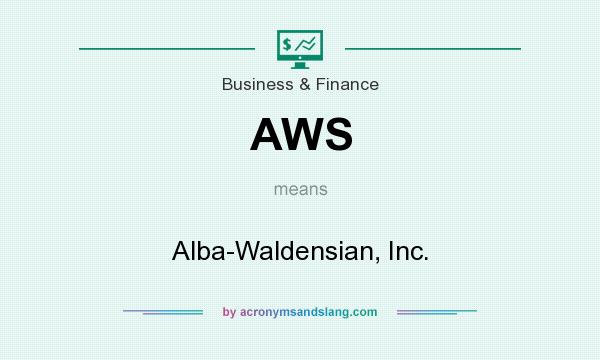 What does AWS mean? It stands for Alba-Waldensian, Inc.