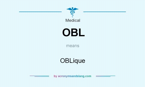 What does OBL mean? It stands for OBLique