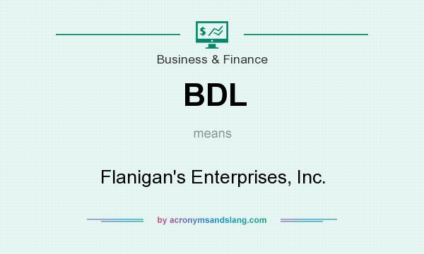 What does BDL mean? It stands for Flanigan`s Enterprises, Inc.