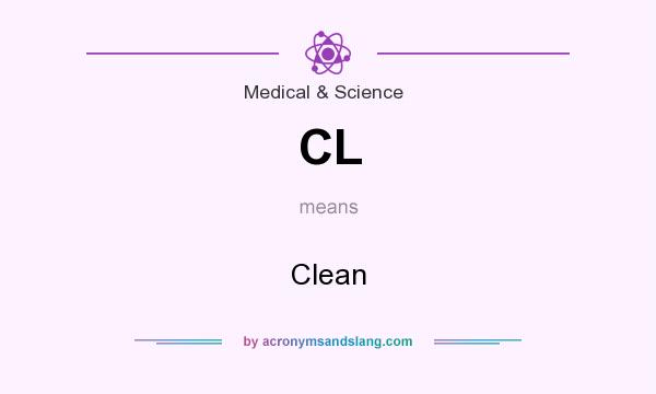 What does CL mean? It stands for Clean
