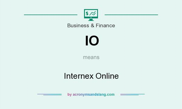 What does IO mean? It stands for Internex Online