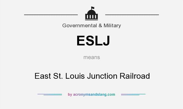 What does ESLJ mean? It stands for East St. Louis Junction Railroad