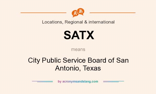 What does SATX mean? It stands for City Public Service Board of San Antonio, Texas