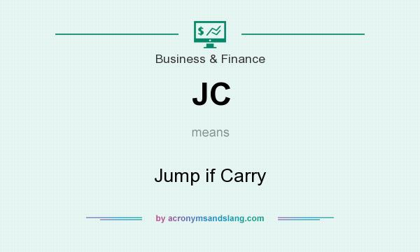 What does JC mean? It stands for Jump if Carry