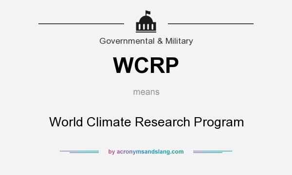 What does WCRP mean? It stands for World Climate Research Program