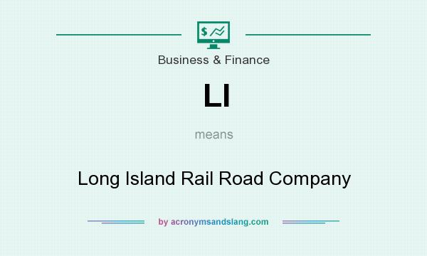 What does LI mean? It stands for Long Island Rail Road Company