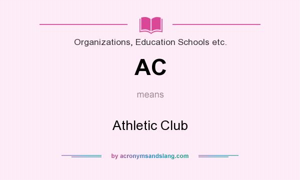 What does AC mean? It stands for Athletic Club
