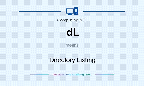 What does dL mean? It stands for Directory Listing