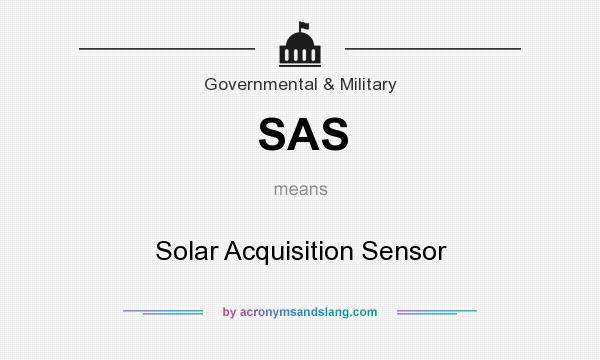 What does SAS mean? It stands for Solar Acquisition Sensor
