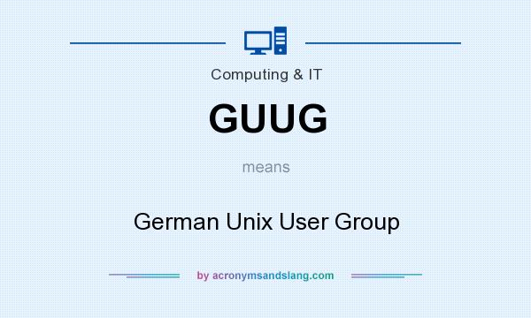 What does GUUG mean? It stands for German Unix User Group