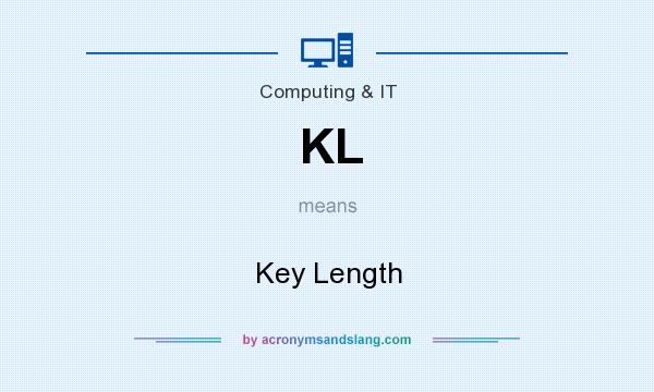 What does KL mean? It stands for Key Length