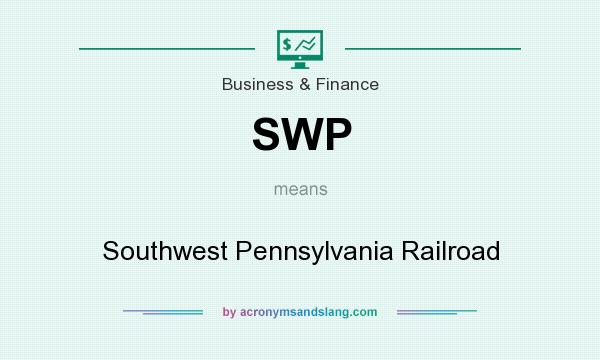 What does SWP mean? It stands for Southwest Pennsylvania Railroad