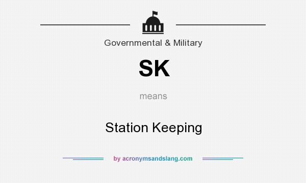 What does SK mean? It stands for Station Keeping