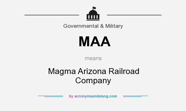 What does MAA mean? It stands for Magma Arizona Railroad Company