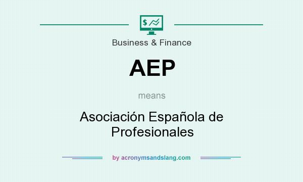 What does AEP mean? It stands for Asociación Española de Profesionales