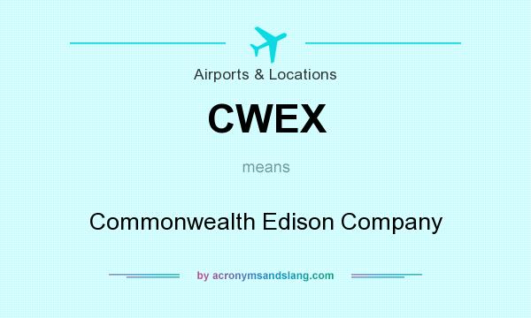 What does CWEX mean? It stands for Commonwealth Edison Company