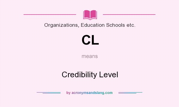 What does CL mean? It stands for Credibility Level