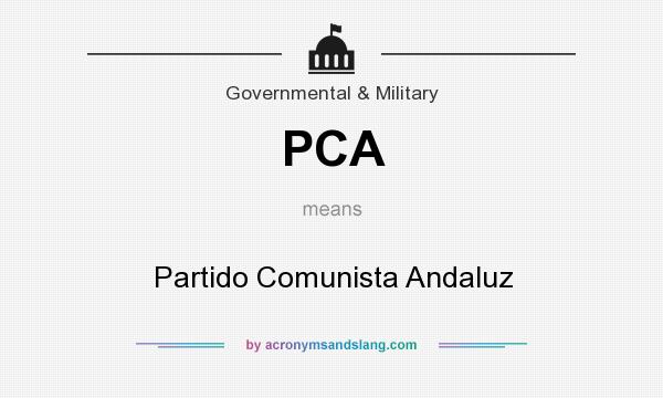What does PCA mean? It stands for Partido Comunista Andaluz