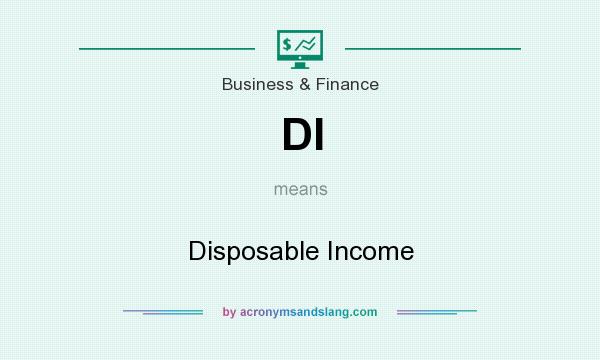 What does DI mean? It stands for Disposable Income