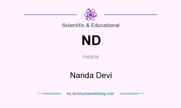 What does ND mean? It stands for Nanda Devi