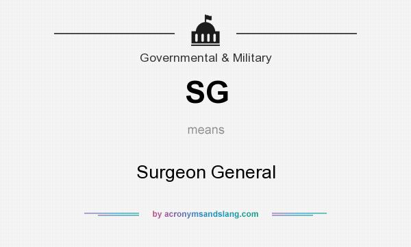 What does SG mean? It stands for Surgeon General