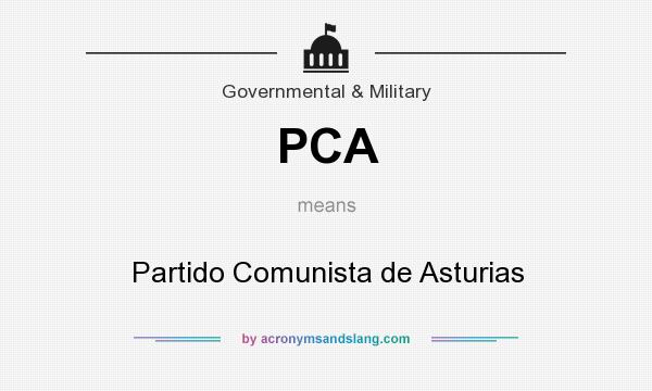 What does PCA mean? It stands for Partido Comunista de Asturias