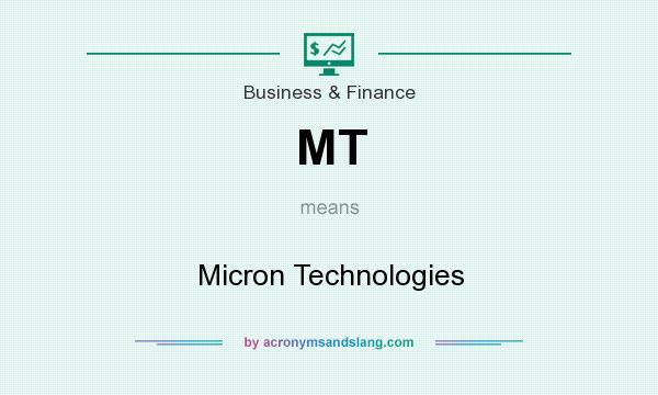 What does MT mean? It stands for Micron Technologies
