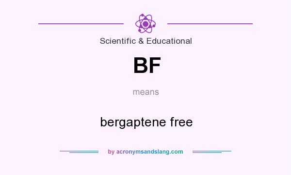 What does BF mean? It stands for bergaptene free