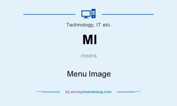 What does MI mean? It stands for Menu Image
