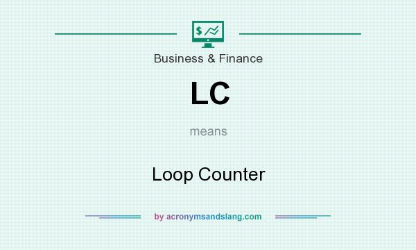 What does LC mean? It stands for Loop Counter