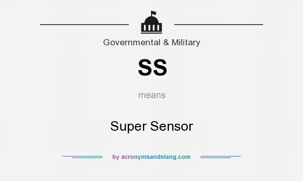 What does SS mean? It stands for Super Sensor