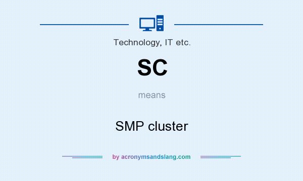 What does SC mean? It stands for SMP cluster