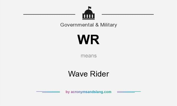 What does WR mean? It stands for Wave Rider