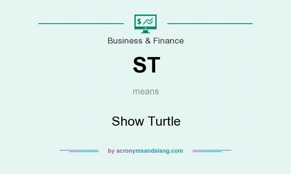 What does ST mean? It stands for Show Turtle