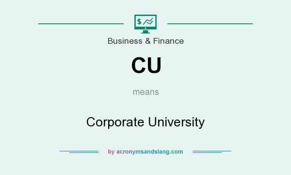 What does CU mean? It stands for Corporate University