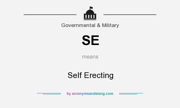 What does SE mean? It stands for Self Erecting