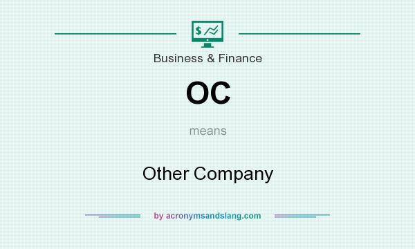 What does OC mean? It stands for Other Company