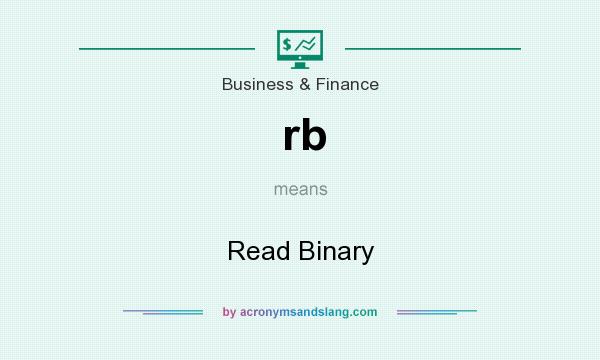 What does rb mean? It stands for Read Binary