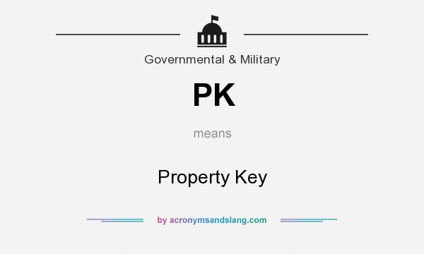 What does PK mean? It stands for Property Key
