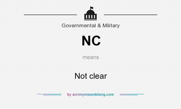What does NC mean? It stands for Not clear