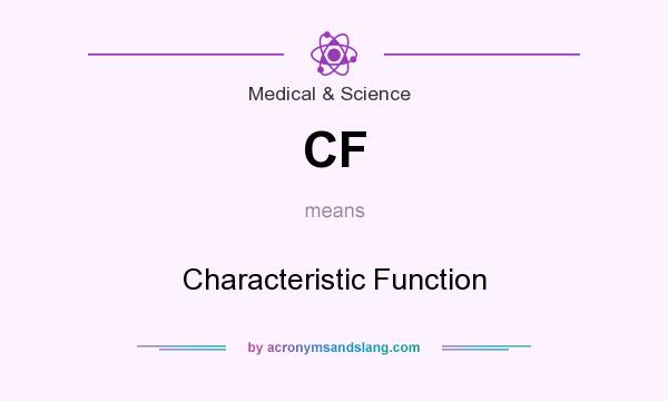 What does CF mean? It stands for Characteristic Function