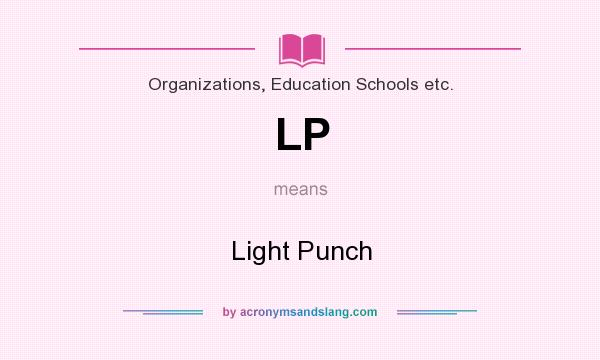 What does LP mean? It stands for Light Punch