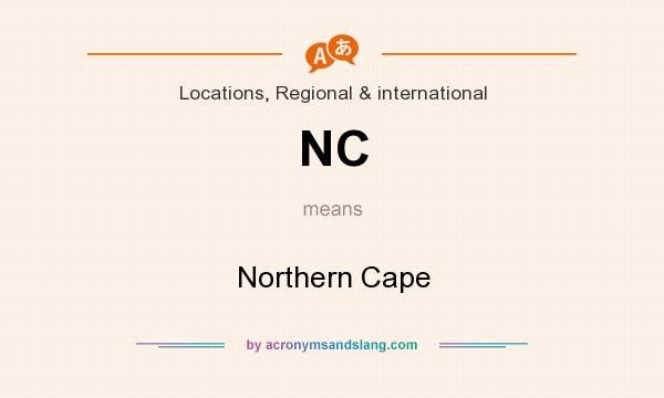 What does NC mean? It stands for Northern Cape