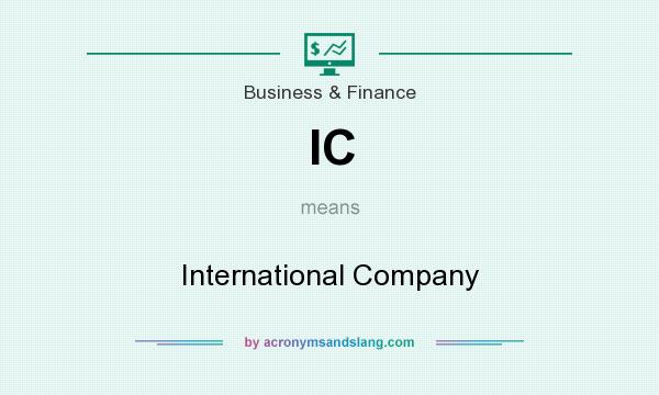 What does IC mean? It stands for International Company