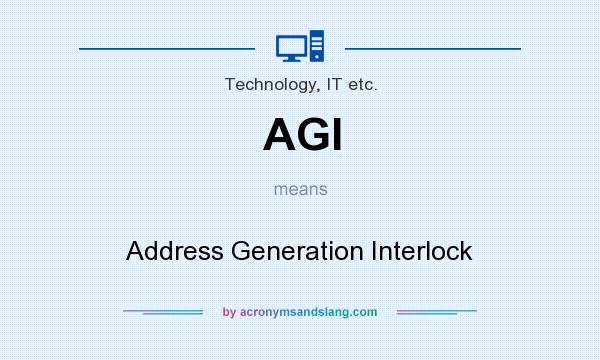 What does AGI mean? It stands for Address Generation Interlock