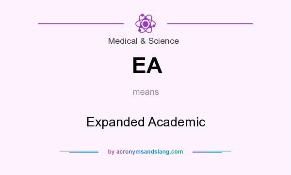 What does EA mean? It stands for Expanded Academic