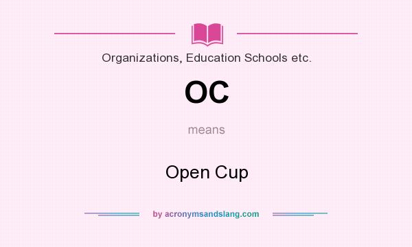 What does OC mean? It stands for Open Cup