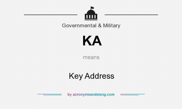 What does KA mean? It stands for Key Address