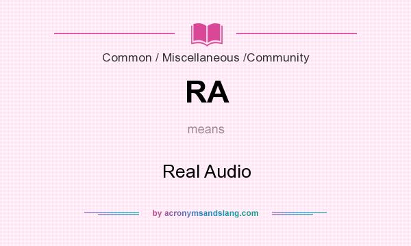 What does RA mean? It stands for Real Audio