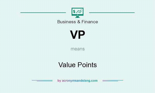 What does VP mean? It stands for Value Points